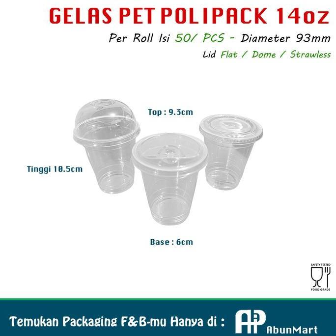 Gelas PET Polipack 14oz (93mm) Isi 50pcs