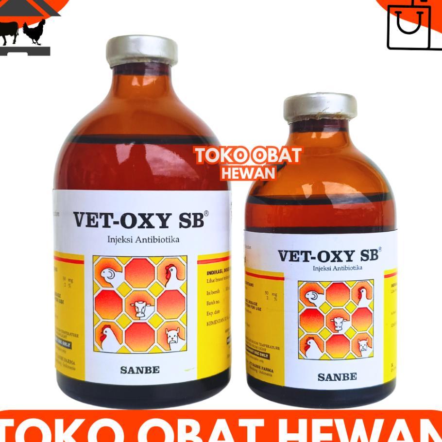 Vet Oxy Sb 100Ml & Vet Oxy Sb 50Ml Sanbe - Obat Hewan Anti Infeksi Bakteri Ternak Sapi Kambing Babi