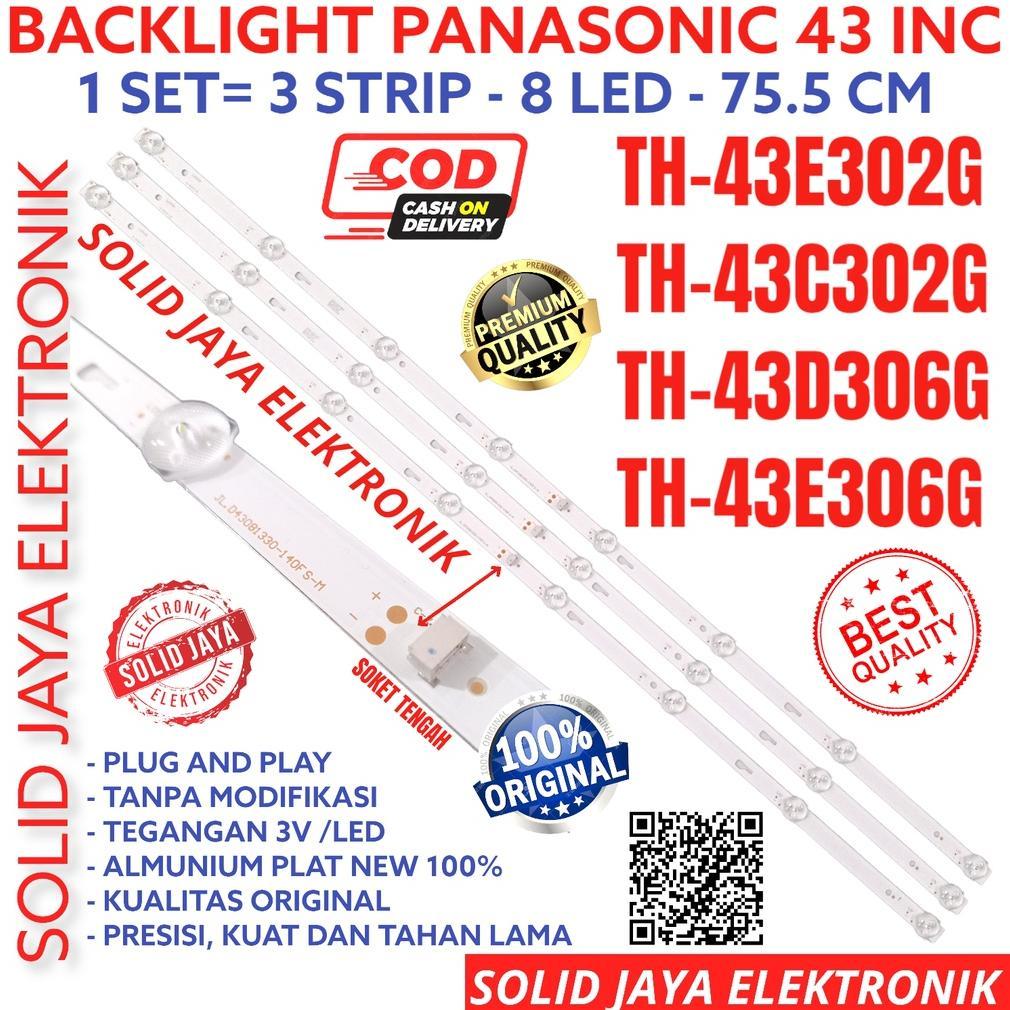 TERBARU BACKLIGHT TV LED PANASONIC 43 INC TH 43E302 43C302 43D306 43E306 43E302G 43C302G 43D306G 43E