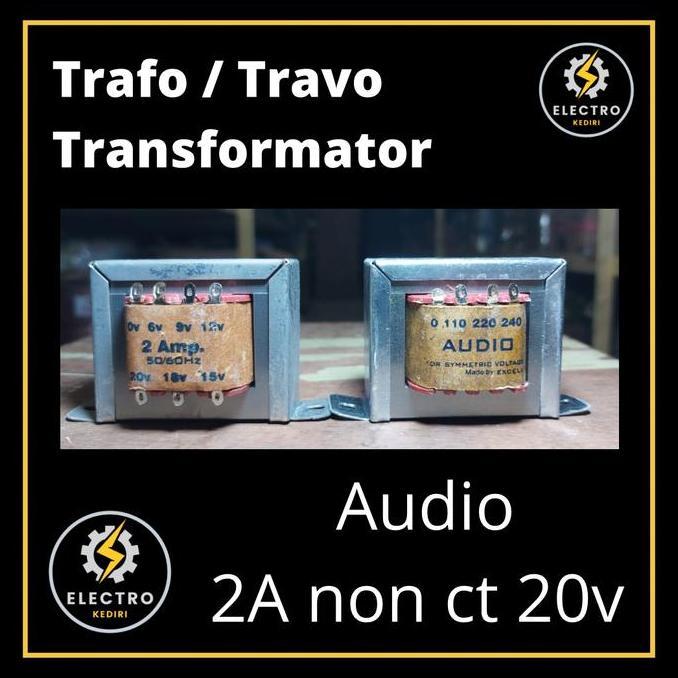 /////] Trafo 2a non ct 20v AUDIO | travo 2a non ct20v transformator