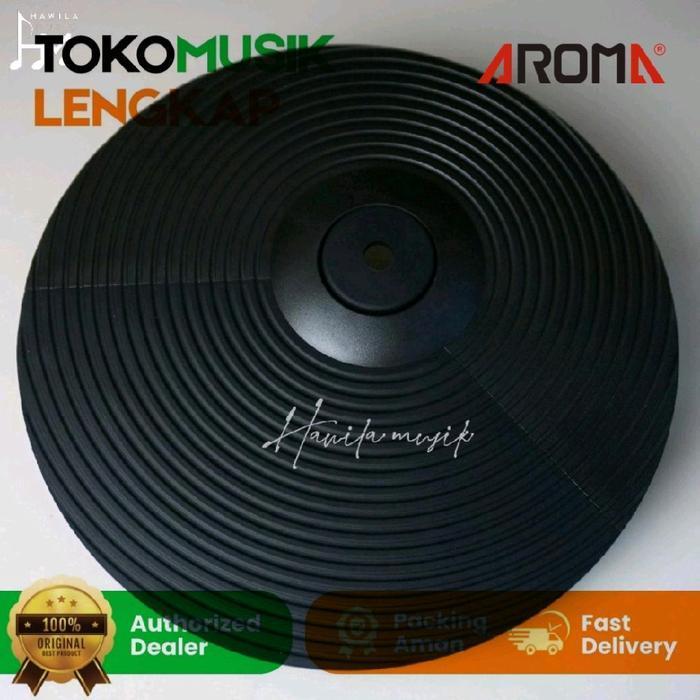 SPAREPART CYMBAL DRUM AROMA TDX 15 AROMA TDX16S AROMA TDX 21 CYMBAL DRUM ELEKTRIK TDX15 10 INCH 2 ZO