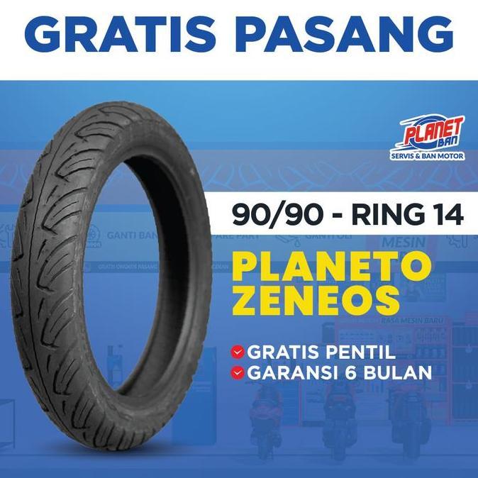 Ban Motor Ring 14 - 90/90 Zeneos Planeto TUBELESS (Ban Motor Lexi 125, Lexi 155, Beat, Scoopy (Old),