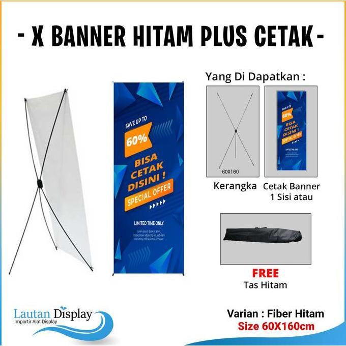 Cetak X Banner Hitam / Putih Stand Banner 60x160 Cm (Free Desain) Standing Banner Wisuda Wedding Per