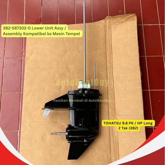3B2-S87302-0 Lower Unit Assy / Assembly Kompatibel ke Mesin Tempel TOHATSU 9.8 PK / HP Long  2 Tak (