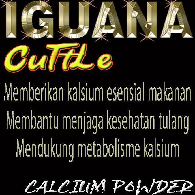IGUANA CUTTLE BUBUK TULANG SOTONG KALSIUM ALAMI SUPLEMEN KESEHATAN TULANG REPTILE VITAMIN IGUANNA HI