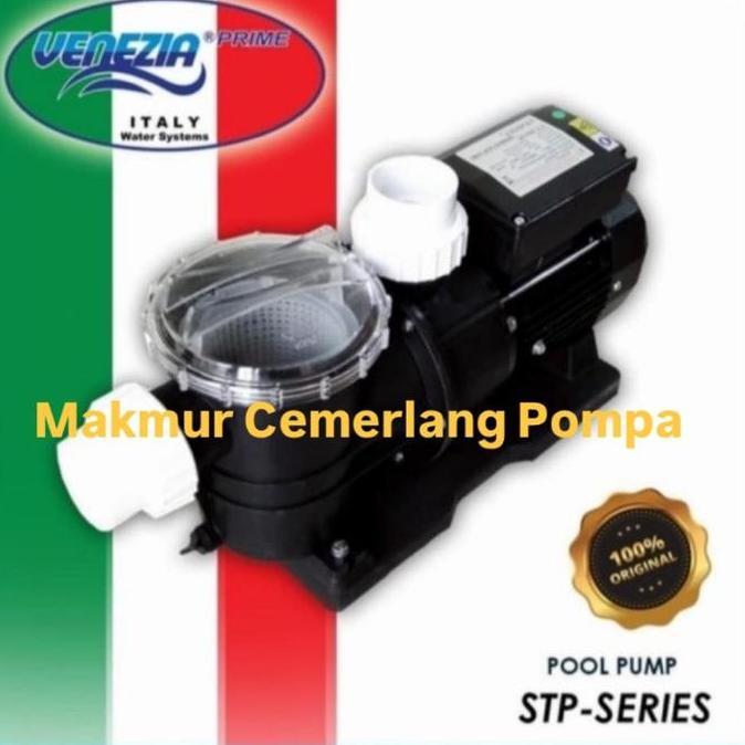 Pompa Kolam Renang Venezia Stp 100 Venezia Swimming Pool Pump 1 Hp Pompa Venezia 1 Hp Stp 100 Pompa 