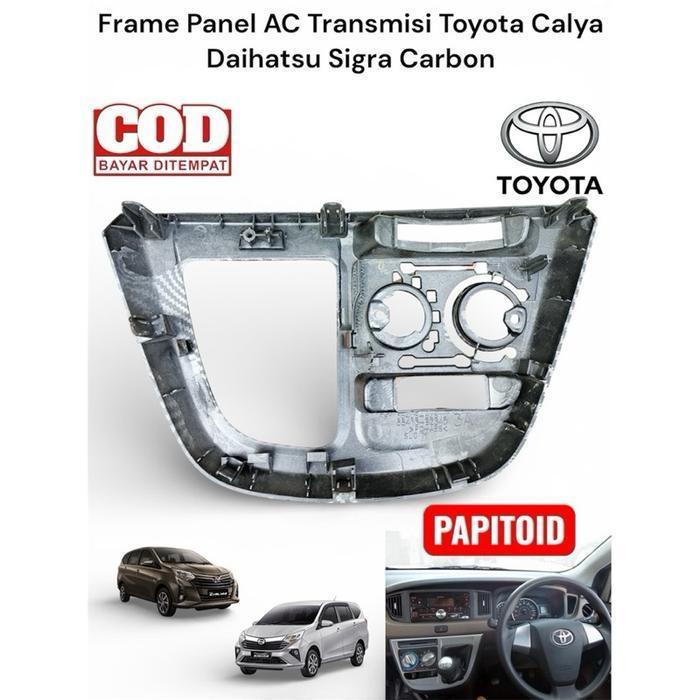 FRAME PANEL AC TRANSMISI TOYOTA CALYA DAIHATSU SIGRA CARBON ORIGINAL DAN TERPERCAYA