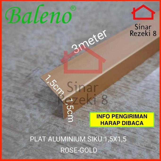 Plat Aluminium Siku L ROSE GOLD 15 x 15 Baleno / List Edging Lis