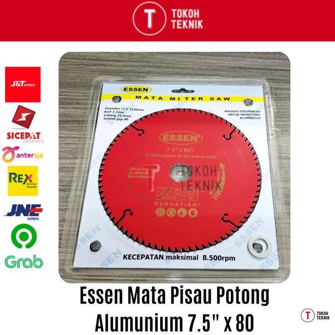 ESSEN MATA PISAU POTONG ALUMUNIUM 7.5" X 80 T SAW BLADE 7 INCH X 80 T ASLI