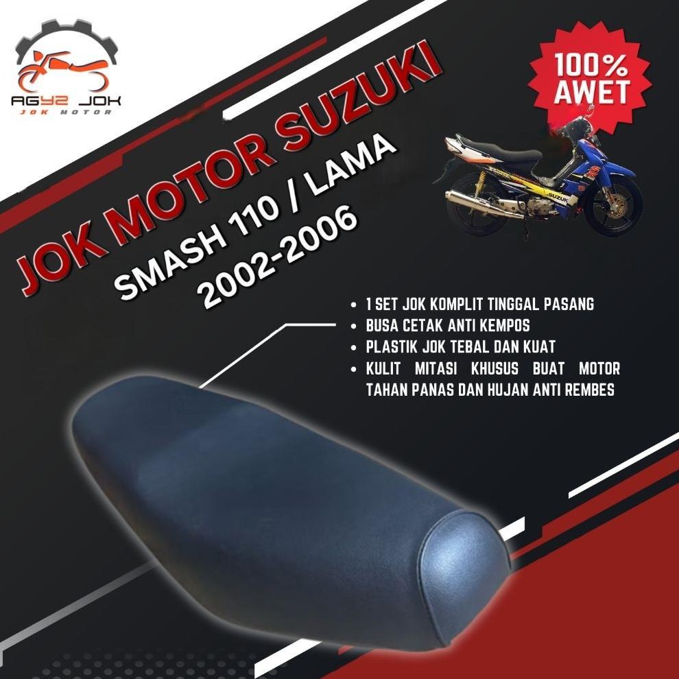 JOK MOTOR SMASH 110 2002-2006 FULLSET GARANSI TINGGAL PASANG JOK SUZUKI SMASH LAMA
