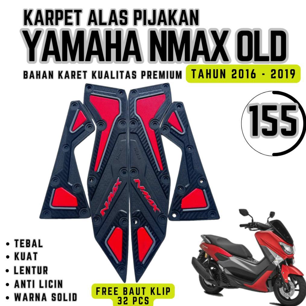 KARPET ALAS PIJAKAN MOTOR YAMAHA NMAX OLD TAHUN 2016 -2019 / AKSESORIS VARIASI NMAX OLD
