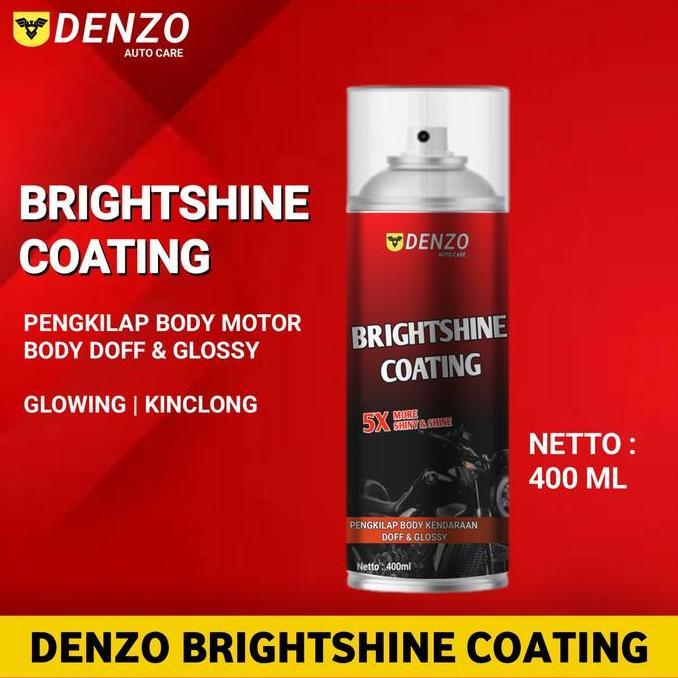 Denzo Brightshine Coating Pengkilap Body Motor Doff & Glossy
