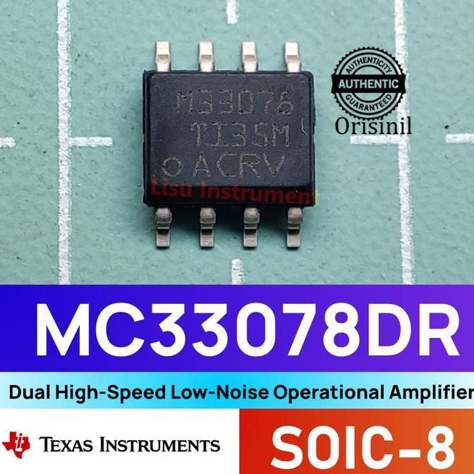 MOTRONICS MC33078DR DUAL OPERATIONAL AMPLIFIER MC33078 SOIC-8 TEXAS INSTRUMENT ORIGINAL