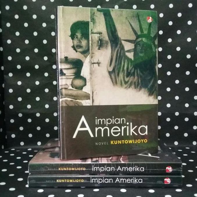 INDA IMPIAN AMERIKA Kuntowijoyo