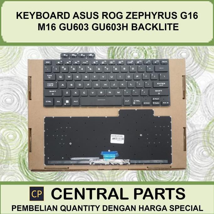 Keyboard untuk Asus Rog Zephyrus g16 m16 gu603 gu603h Backlight