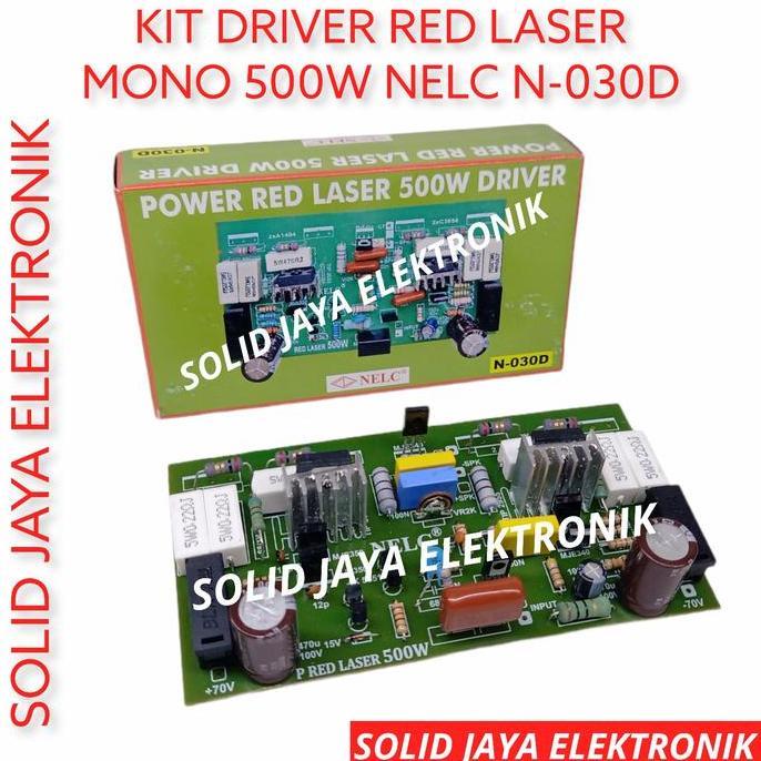 KIT DRIVER POWER RED LASER 500W MONO KIT AMPLIFIER AMPLI NELC N-030D HEMAT