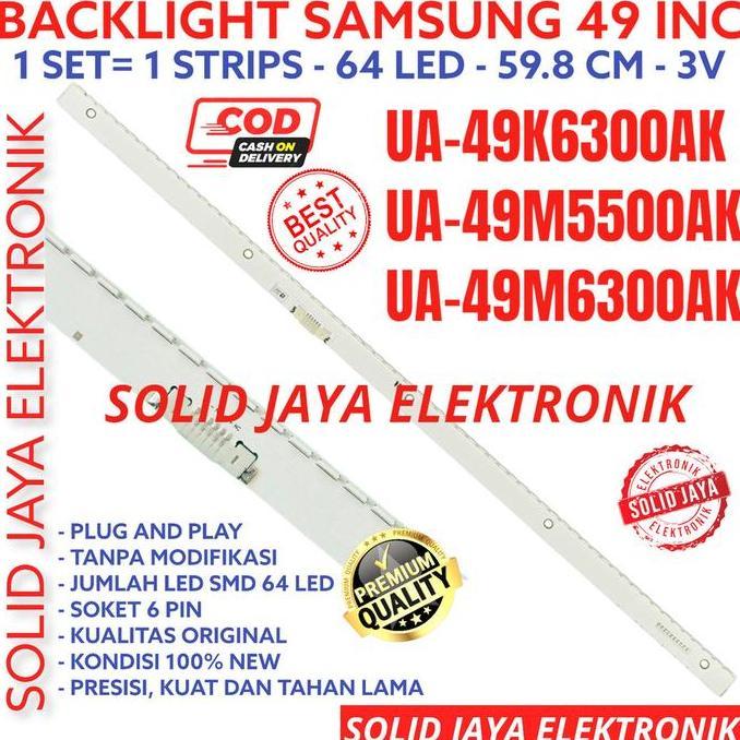 BACKLIGHT TV LED SAMSUNG 49 INC UA 49K5500 49K6300 AK 49K LAMPU BL IN PROMO