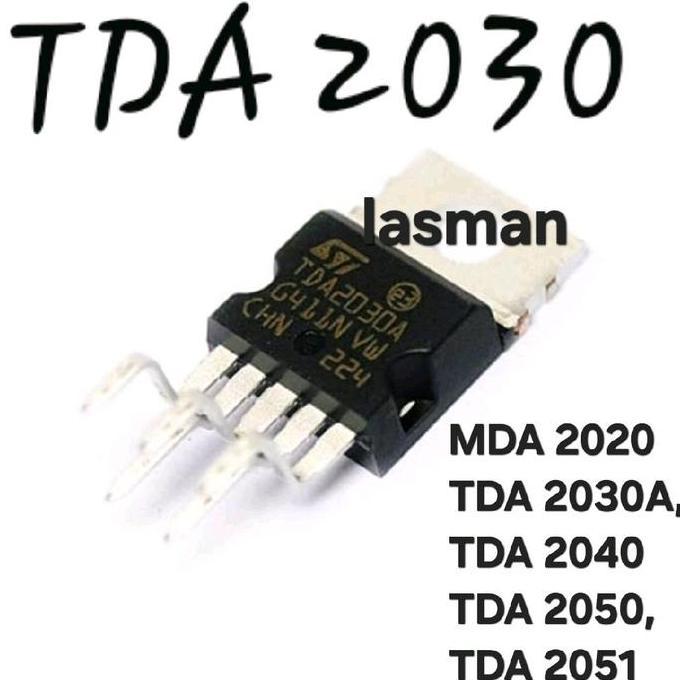IC TDA 2030 TDA2030 UTC TDA LM LM MDA  2030 IC SUARA SPEAKER AKTIF 2040 2050 2020 2051 IC SUARA SPEA