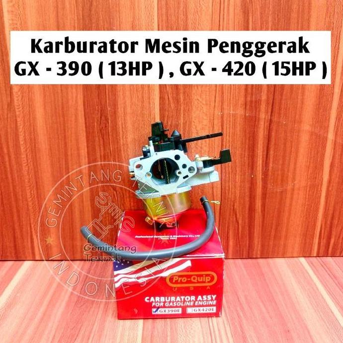 Karburator Gx 390 (13Hp) Gx 420 (15Hp) Merk Pro-Quip Original / Karburator Engine Mesin Penggerak Gx