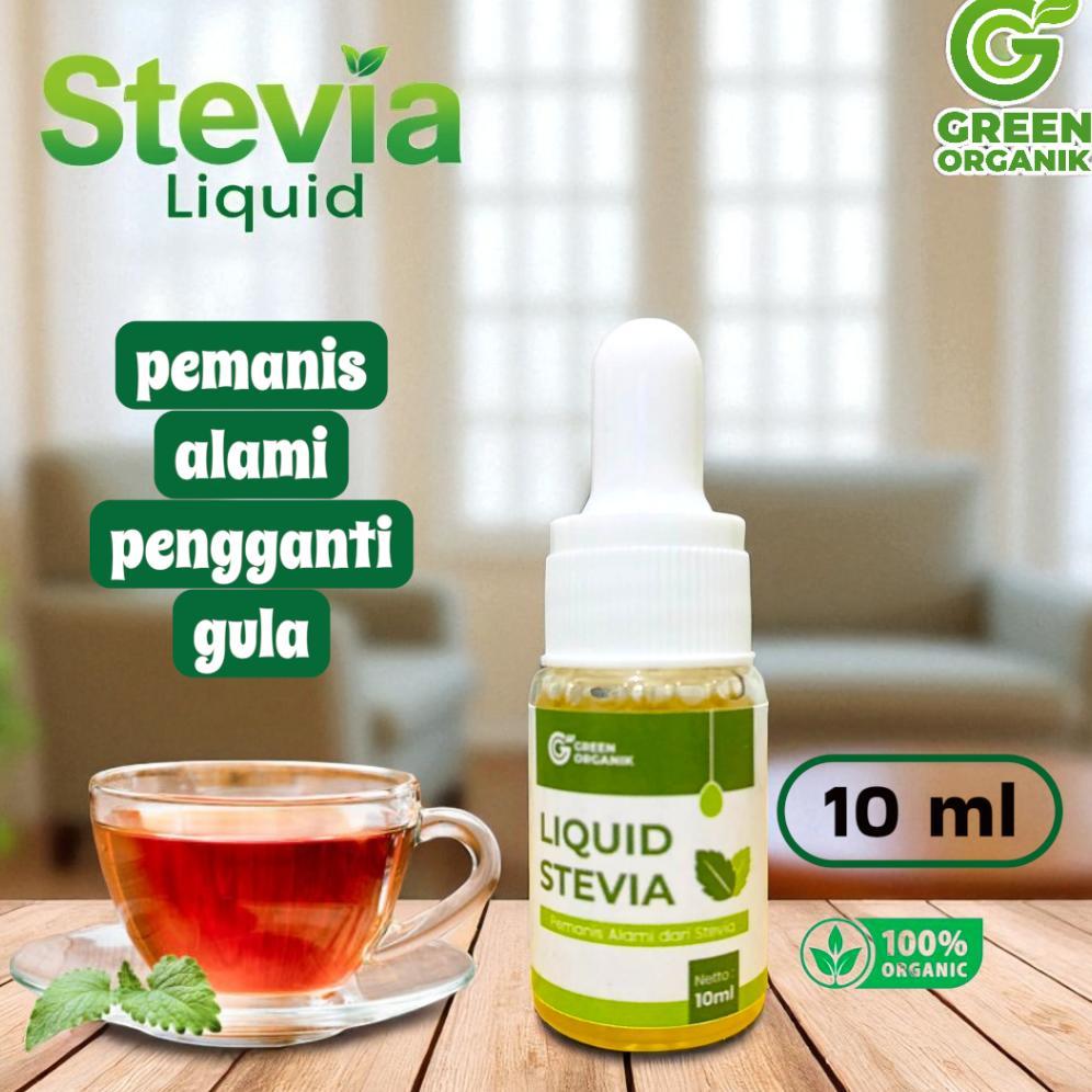 Terlaris GREEN ORGANIK Stevia Cair / Liquid Stevia 10ML Pemanis Alami Pengganti Gula 0% Kalori