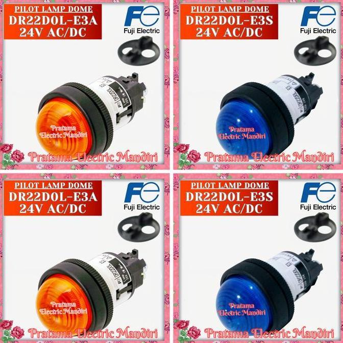 HARGA DISC - FUJI ELECTRIC Pilot Lamp DR22DOL-E3A DR22DOL-E3S