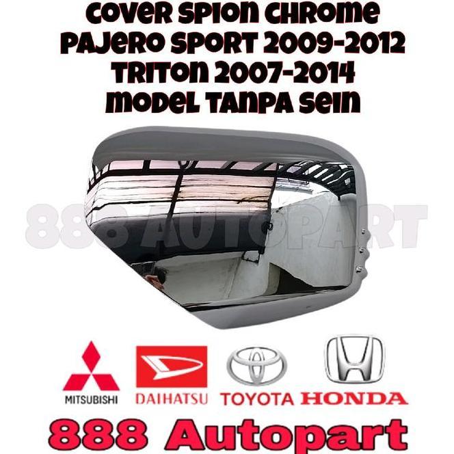Cover Spion Chrome Pajero Sport Strada Triton Quality