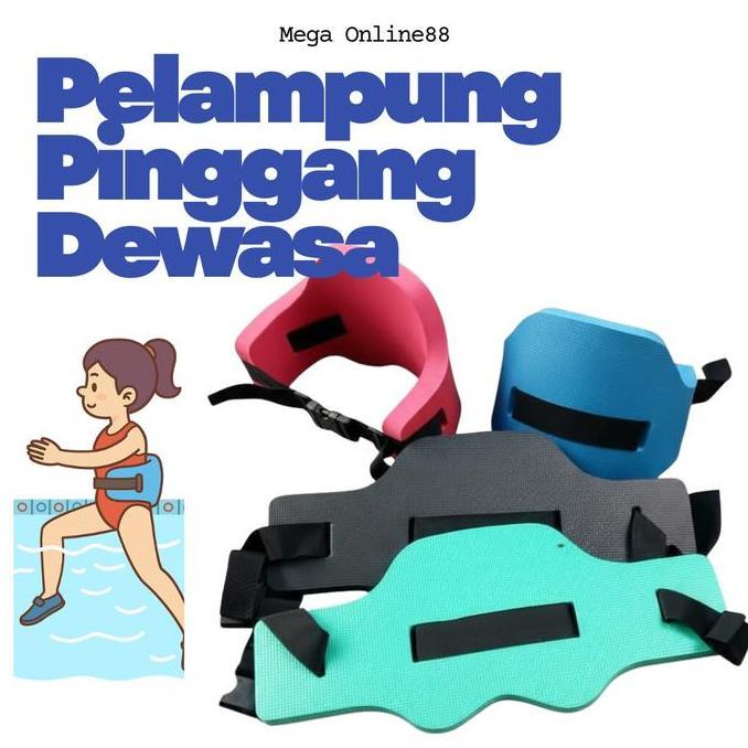 {MEGA ONLINE88] PELAMPUNG PINGGANG DEWASA | PELAMPUNG RENANG DEWASA | PELAMPUNG TERAPI PINGGANG | PE