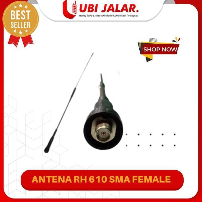 TERBARU|TERMURAH|BARU|PREMIUM|ORIGINAL|GARANSI|DISKON|PROMO ANTENA HT RH 610 SMA FEMALE ANTENNA HT B