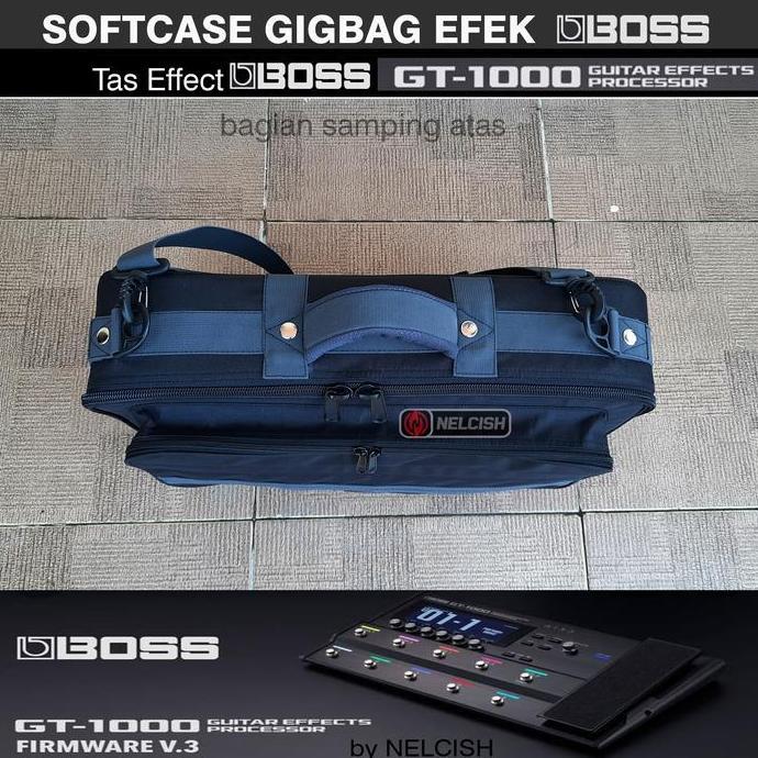 Ready  Tas Gigbag Softcase Efek Boss GT 1000 Multi Effects Pedal By NELCISH