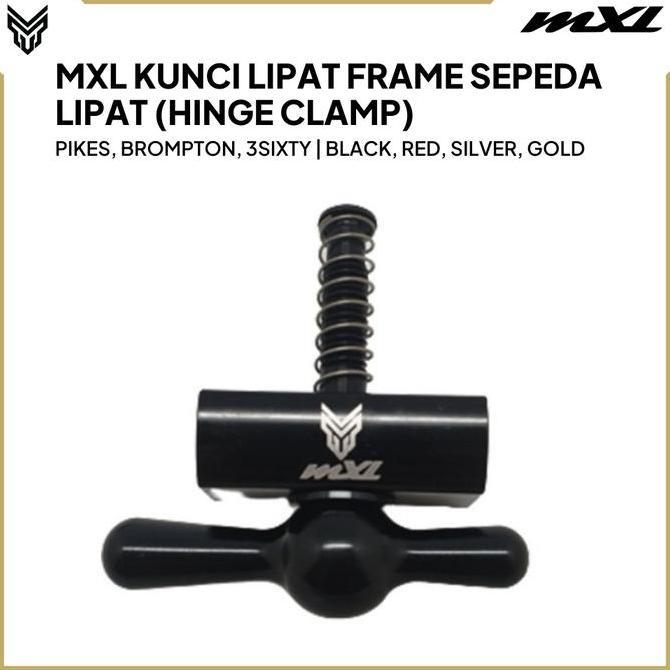 MXL Kunci Lipatan Sepeda Lipat Hinge Clamp Alloy Frame Stainless