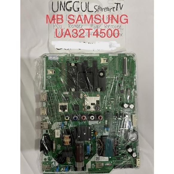 MB SAMSUNG UA32T4500 - MOTHERBOARD SAMSUNG UA32T4500 -