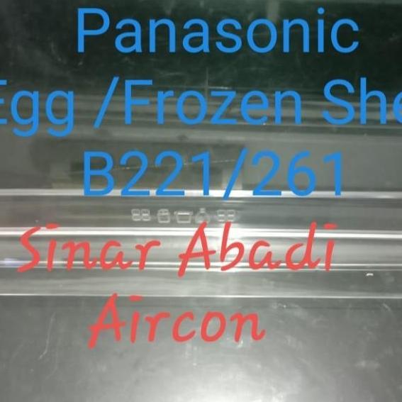 Rak pintu Tatakan Telur dan Frezer Kulkas Panasonic 2 pintu B221/261