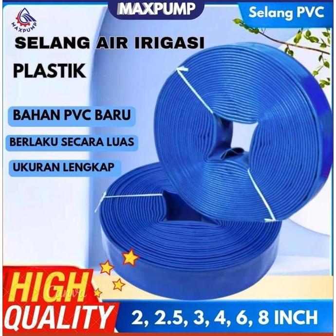 MAXPUMP Selang Terpal Suny Hose Selang Buang Air Karet Elastis 2 Inch 25 Meter Biru 3 Bar untuk Pomp
