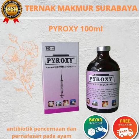 PYROXY 100ml - antibiotik pernafasan dan pencernaan pada ayam