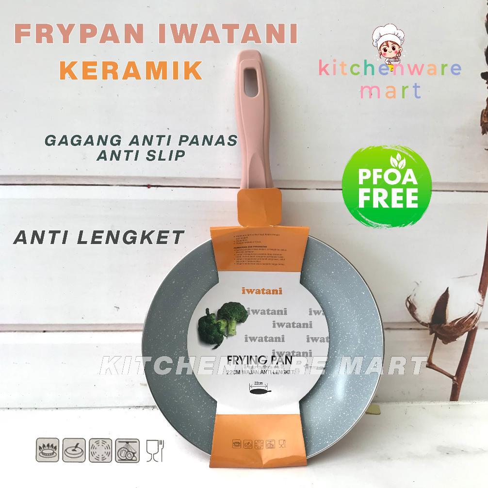 Fry Pan Keramik Iwatani Anti Lengket Wajan Ceramic Coating Premium Wajan Keramik Viral Tebal Fry Pan