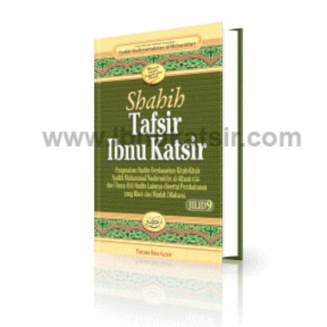 Shahih Tafsir Ibnu Katsir Jilid 9 - Sahih Tafsir Ibnu Katsir