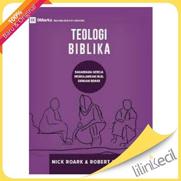 Buku Teologi Biblika - Nick Roark & Robert Cline