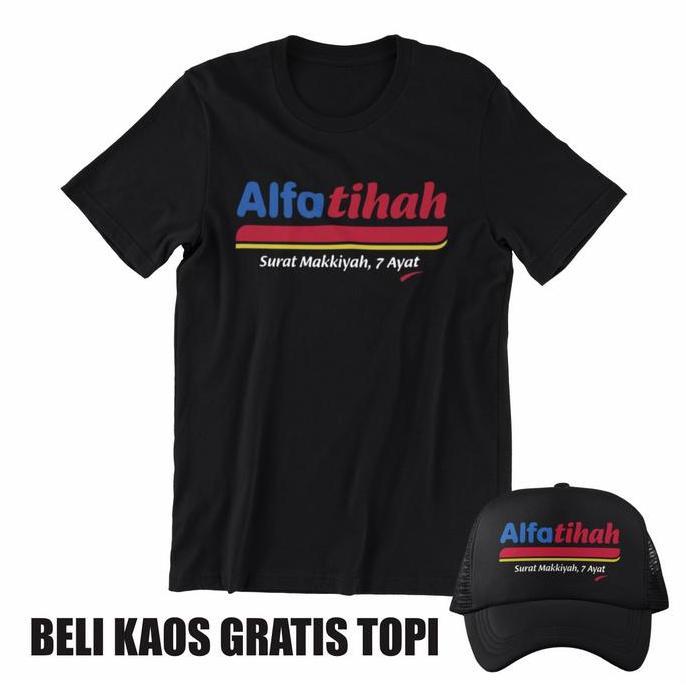 DI10 >> BA085 Kaos Gratis Topi Logo Alfatihah - Plesetan Alfamart