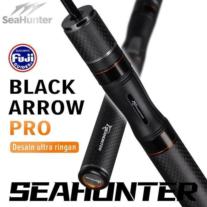Jaaminkwalitas- Seahunter Black Arrow Pro Joran Pancing,Fuji Gudang Panjang Joran Bc Casting/Spinnin