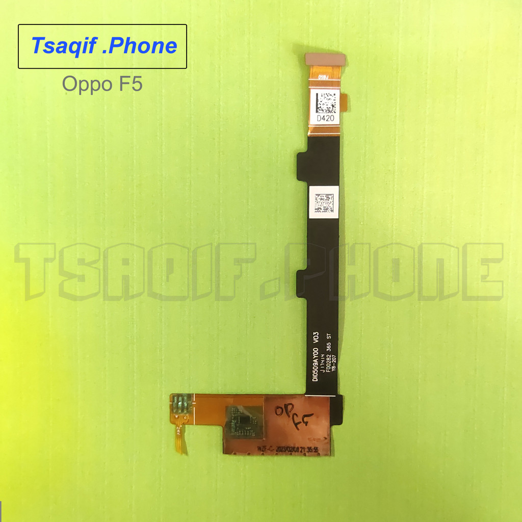 Oppo F5 / F5 Youth Flex Fleksibel Konektor LCD Copotan