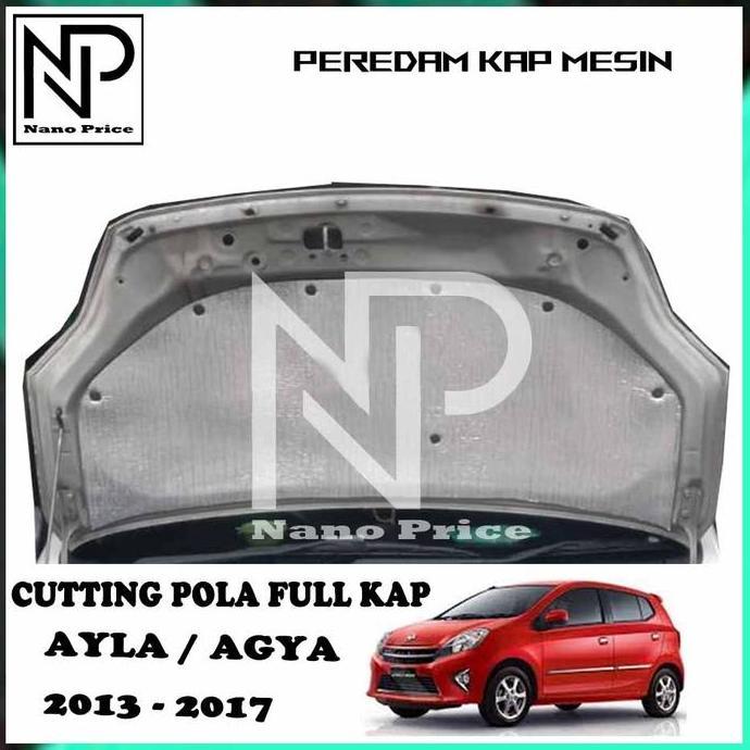 PEREDAM PANAS KAP MESIN MOBIL AYLA AGYA 2013 - 2017 BEST SELLER