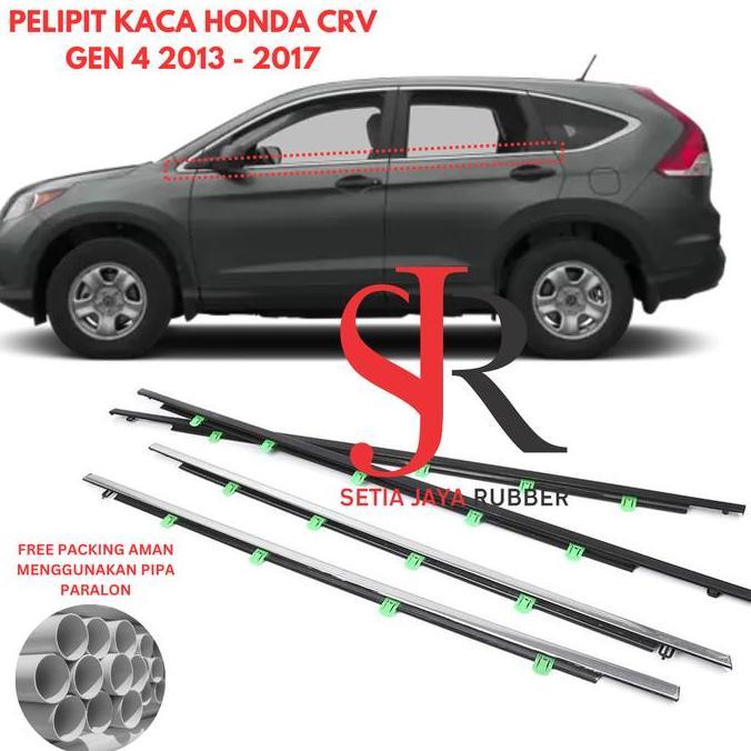 Pelipit Kaca Luar Honda Crv Gen 4 2013-2017 Weather Strip Honda Crv