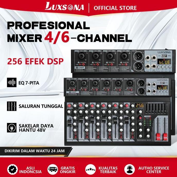 LUXSONA Mixer Audio 256DSP digital profesional 4/6 channel mixer mendukung USB mixer Bluetooth EQefe