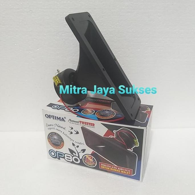 Tweeter Optima OP 80 Tweeter Panggil Walet