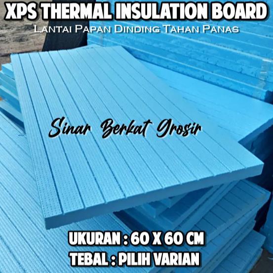 Xps Thermal Panel Board / Pelapis Atap Lantai Anti Panas / Pelapis Dinding Peredam Suara / Xps Styro