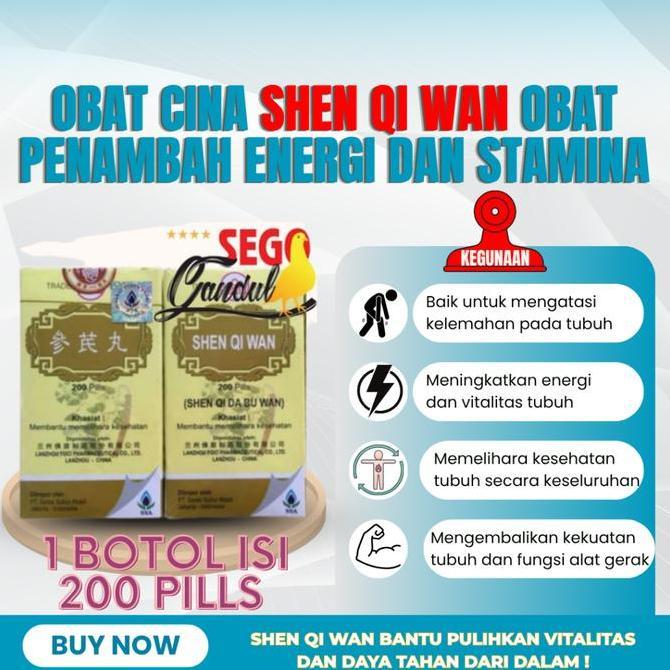 Obat Cina SHEN QI WAN Obat Penambah Energi dan Stamina 1 botol isi 200 pill