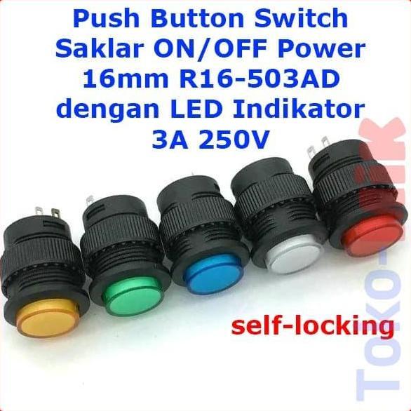 Tombol Push On/Off (Saklar Switch Push On) R16-503Ad 16Mm Led
