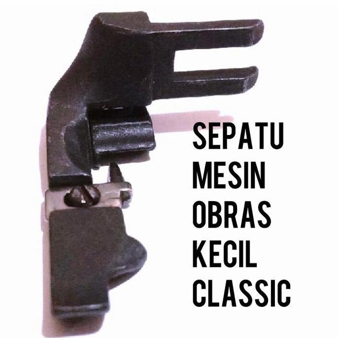 sepatu mesin obras kecil classic cocok untuk semua merk mesin jadul butterfly singer pegasus  / sepa