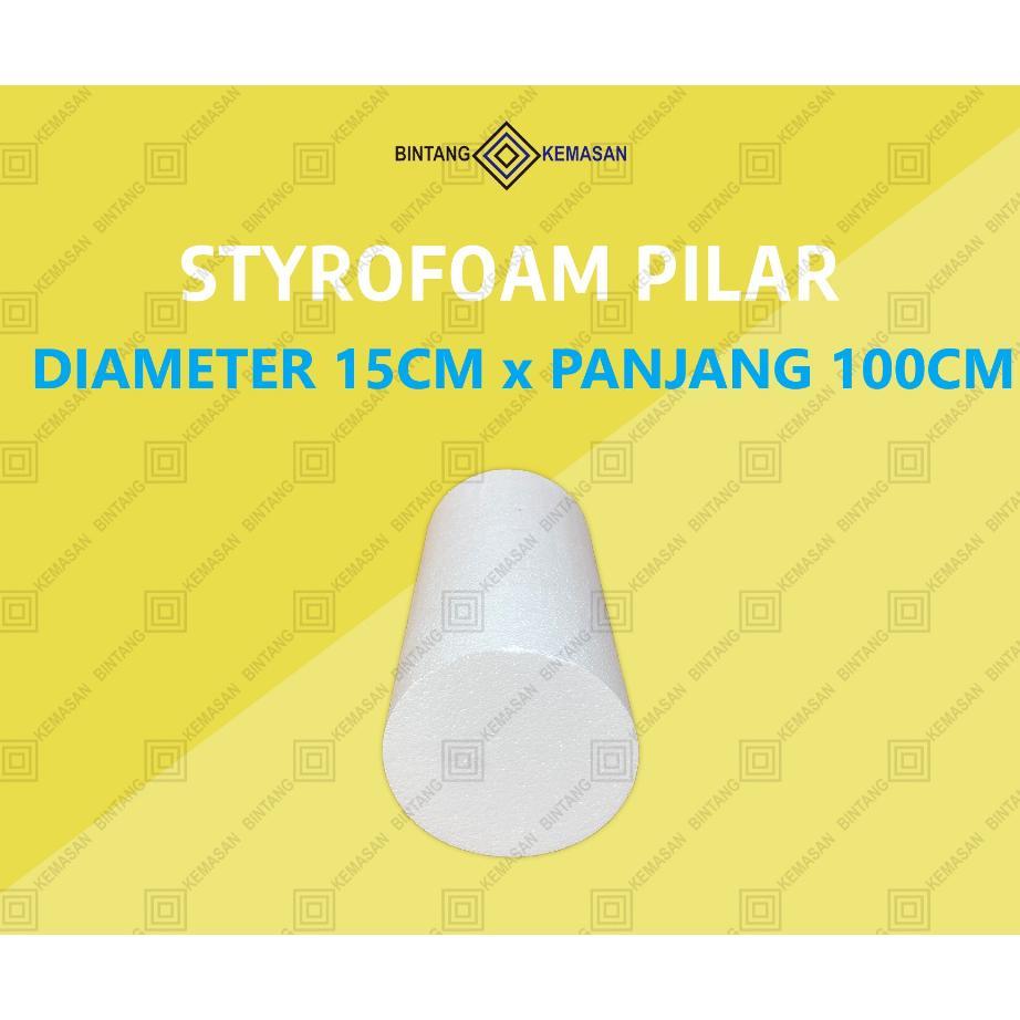 Styrofoam Pilar/Bulat/Tabung Diameter 15Cm/Styrofoam Dekorasi/Pilar Gabus