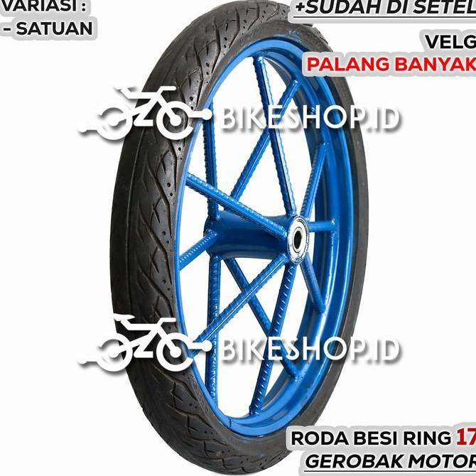 Roda Gerobak Motor Ring 17 + Ban | Custom Velg Biru Kuat & Siap Pakai Velg Palang Banyak | High Qual